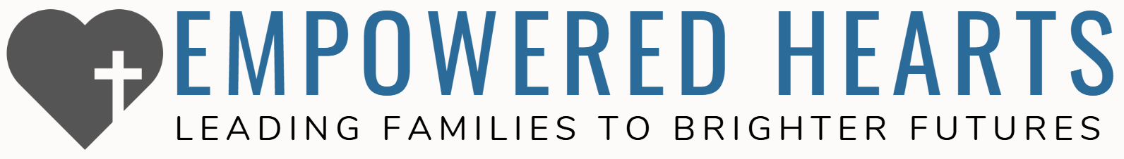 Empowered Hearts Foundation — Leading Families to Brighter Futures
